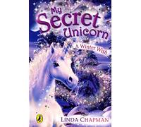 My Secret Unicorn: A Winter Wish: 7