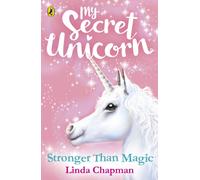 My Secret Unicorn: Stronger Than Magic