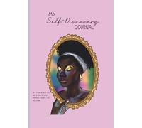 My Self-Discovery Journal: paperback undated with indie artwork, wellbeing prompts and daily, weekly, monthly check ins