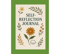 My Self Reflection Journal: Just 5 minutes a day