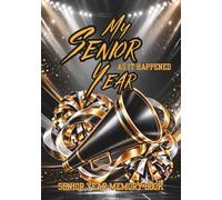 My Senior Year As It Happened Cheer Cover: Class of 2027 Senior Year Memory Book