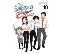 My Senpai is Annoying Vol. 10