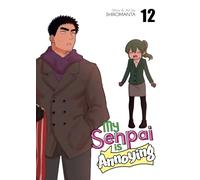 My Senpai is Annoying Vol. 12