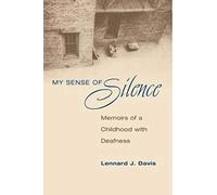 My Sense of Silence: Memoirs of a Childhood with Deafness (Creative Nonfiction)
