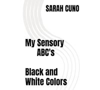 My Sensory ABC's Black and White Colors