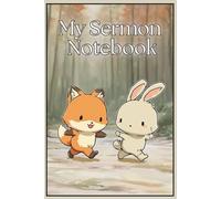 My Sermon Notebook - Ages 4-7, Forest Friends Edition: Church Notebook for Children
