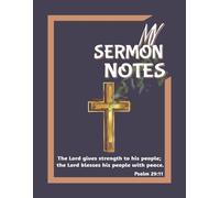 My Sermon Notebook For Men: A Notebook for Bible Study Notes, Scripture Insights & Personal Reflection