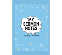 My Sermon Notes: A Worship Journal for Kids (Hardcover)