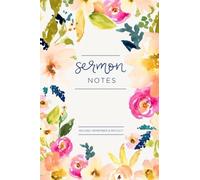 My Sermon Notes Journal: An Inspirational Worship Tool To Record, Remember And Reflect: Modern Calligraphy and Lettering
