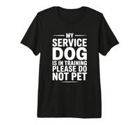My Service Dog is in Training Please Do Not Pet Premium T-Shirt