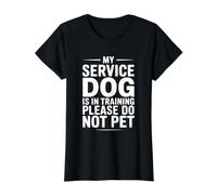 My Service Dog is in Training Please Do Not Pet Value Graphic T-Shirt, Women, Black, S