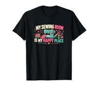 My Sewing Room is My Happy Place Funny Sewing Machine T-Shirt