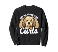 My Shadow Has Curls Funny Maltipoo Dog Owner Quote Sweatshirt