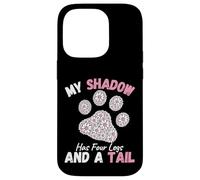 My Shadow Has Four Legs And A Tail Dog Flower Paws Case for iPhone 14 Pro