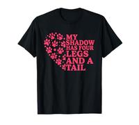 My shadow has four legs and a tail Dog Paw heart T-Shirt