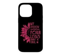 My Shadow Has Four Legs And A Tail Dog Paws Flower Case for iPhone 14 Pro Max