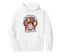 My Shadow Has Four Legs and a Tail Pullover Hoodie