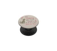 My Shadow Has Four Legs Dog Mom Funny Pet Lover PopSockets Adhesive PopGrip