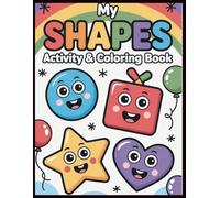 MY SHAPES: Easy Shape Recognition Through Coloring and Activities