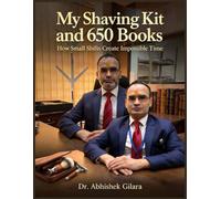 MY SHAVING KIT AND 650 BOOKS: How Small Shifts Create Impossible Time