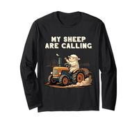 My Sheep are Calling Tractor Farmer Humor Long Sleeve T-Shirt