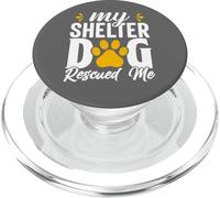 My Shelter Dog Rescued Me PopSockets PopGrip for MagSafe