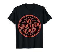 My Shoulder Hurts Relatable Pain Ache - Value Graphic T-Shirt, Men, Black, L