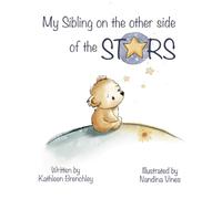 My sibling on the other side of the stars