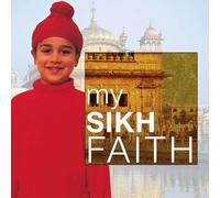 My Sikh Faith (My Faith)