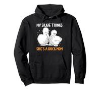 My Silkie Chicken Thinks Shes A Duck Mom Pullover Hoodie
