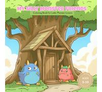 My Silly Monster Friends: Coloring Book