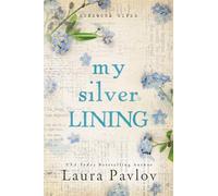 My Silver Lining: 2 (Rosewood River)