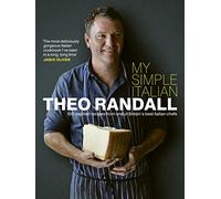 My Simple Italian: 100 inspired recipes from one of Britain’s best Italian chefs