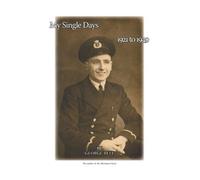 My Single Days 1921 to 1949: Written by George Bell, 2012 Edition, Publisher: Trafford Publishing [Paperback]