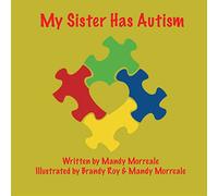My Sister has Autism