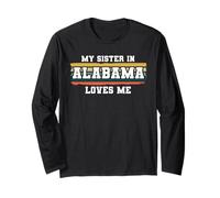 My Sister in Alabama Loves Me Retro Vintage American Long Sleeve T-Shirt