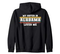 My Sister In Alabama Loves Me Retro Vintage American Zip Hoodie