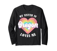 My Sister in Oregon Loves Me Heart Retro Groovy USA Long Sleeve T-Shirt