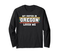 My Sister in Oregon Loves Me Retro Vintage American Long Sleeve T-Shirt