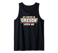 My Sister in Oregon Loves Me Retro Vintage American Tank Top