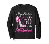 My Sister is 50 and Fabulous Chapter 50th Birthday for Women Long Sleeve T-Shirt