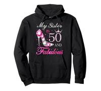 My Sister Is 50 And Fabulous Chapter 50th Birthday For Women Pullover Hoodie
