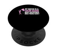 My Sister Is A Color Guard Flag PopSockets Adhesive PopGrip