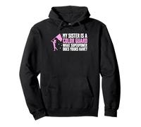 My Sister Is A Color Guard Flag Pullover Hoodie