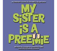 My Sister Is A Preemie