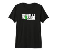 My Sister is a Warrior Green Ribbon Lyme Disease Awareness Premium T-Shirt