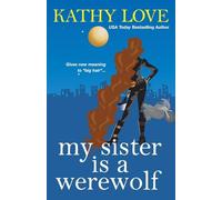 My Sister is A Werewolf
