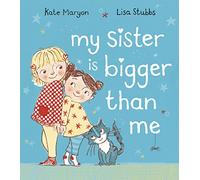 My Sister is Bigger than Me