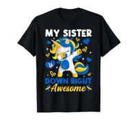 My Sister is Down Right Awesome Down Syndrome Unicorn Dab T-Shirt