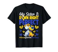 My Sister is Down Right Perfect Down Syndrome T Rex Lovers T-Shirt
